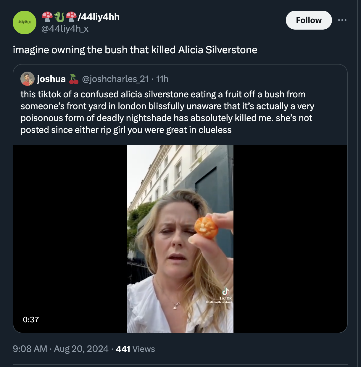 screenshot - U44liy4hh imagine owning the bush that killed Alicia Silverstone joshua 2111h this tiktok of a confused alicia silverstone eating a fruit off a bush from someone's front yard in london blissfully unaware that it's actually a very poisonous fo